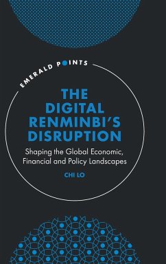 The Digital Renminbi's Disruption - Lo, Chi (Global Bank Senior Economist, Hong Kong)