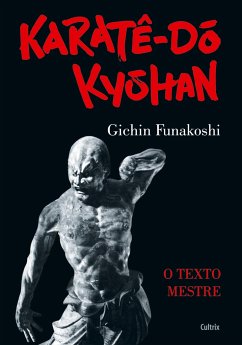 Karatê do Kyohan - Funakoshi, Gichin