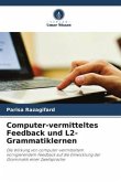 Computer-vermitteltes Feedback und L2-Grammatiklernen
