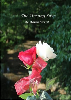 The Unsung Love - Sowell, Aaron