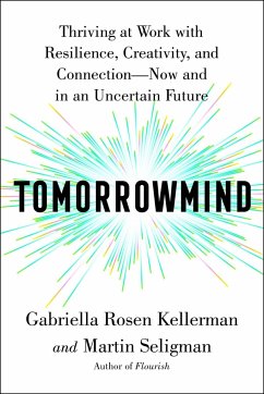 Tomorrowmind - Kellerman, Gabriella Rosen; Seligman, Martin E. P.