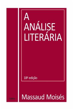 A Análise Literária - Moisés, Massaud