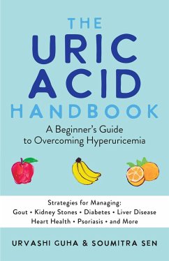 The Uric Acid Handbook - Guha, Urvashi; Sen, Soumitra