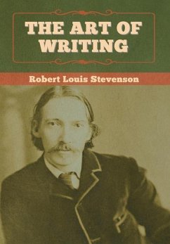The Art of Writing - Stevenson, Robert Louis