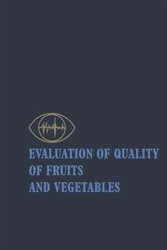 Evaluation of Quality of Fruits and Vegetables - Pattee, Harold E