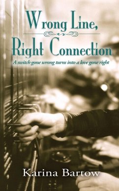 Wrong Line, Right Connection - Bartow, Karina