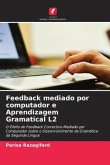 Feedback mediado por computador e Aprendizagem Gramatical L2