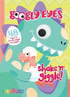 Googly Eyes: Shake 'n' Giggle - Editors of Dreamtivity