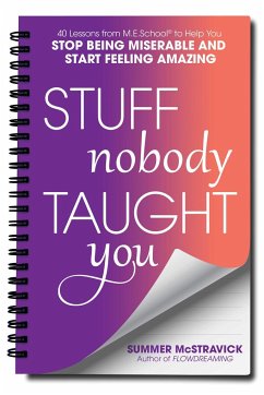 Stuff Nobody Taught You - McStravick, Summer