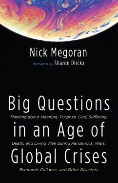 Big Questions in an Age of Global Crises - Megoran, Nick