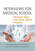 INTERVIEWS FOR MEDICAL SCHOOL