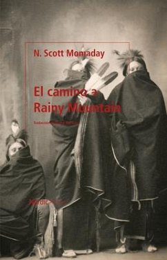 Camino a Rainy Mountain, El - Momaday, Navarre Scott