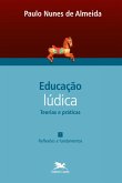Educação lúdica - Vol. 1 Educação lúdica - Vol. 1