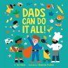 Dads Can Do It All! - Bild 1