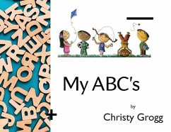 My ABCs - Grogg, Christy