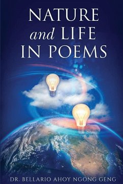 NATURE & LIFE IN POEMS --- PARTS I & II - Geng, Bellario Ahoy Ngong