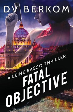 Fatal Objective - Berkom, D. V.