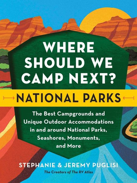 Where Should We Camp Next?: National Parks Where Should We Camp Next?: National Parks