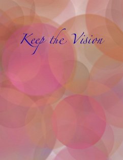 Keep the Vision - Sanchez, Nely