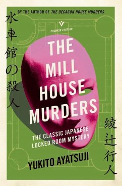 The Mill House Murders - Ayatsuji, Yukito