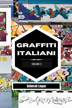 Graffiti italiani volume 3 - Logan, Deborah