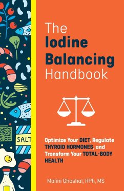 Iodine Balancing Handbook - Ghoshal, Malini