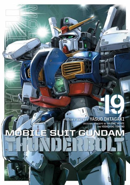 Mobile Suit Gundam Thunderbolt, Vol. 19 Mobile Suit Gundam Thunderbolt, Vol. 19