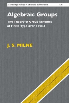 Algebraic Groups - Milne, J. S. (University of Michigan, Ann Arbor)