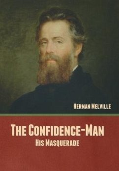 The Confidence-Man: His Masquerade - Melville, Herman