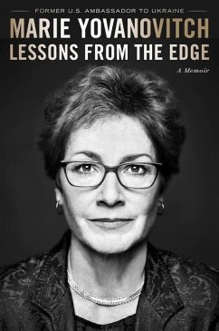 Lessons from the Edge - Yovanovitch, Marie