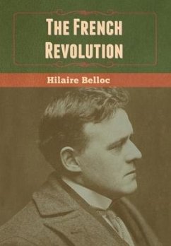 The French Revolution - Belloc, Hilaire