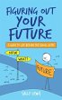 Figuring Out Your Future - Bild 1