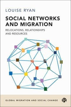 Social Networks and Migration - Ryan, Louise (London Metropolitan University)
