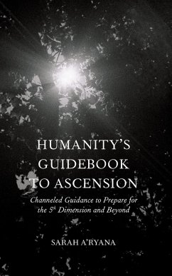 Humanity's Guidebook to Ascension - A'Ryana, Sarah