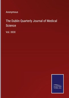 The Dublin Quarterly Journal of Medical Science - Anonymous