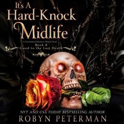 It's a Hard-Knock Midlife - Peterman, Robyn