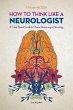 How to Think Like a Neurologist - Bild 1