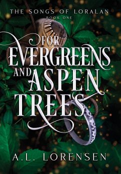 For Evergreens and Aspen Trees - Lorensen, A. L.