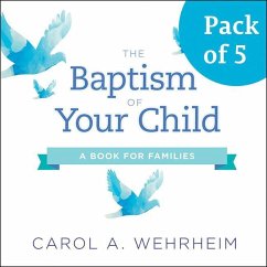 The Baptism of Your Child, Pack of 5 - Wehrheim, Carol A