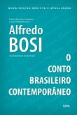 O Conto Brasileiro Contemporâneo - Nova Edição Revista e Atualizada