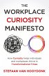 The Workplace Curiosity Manifesto - Bild 1