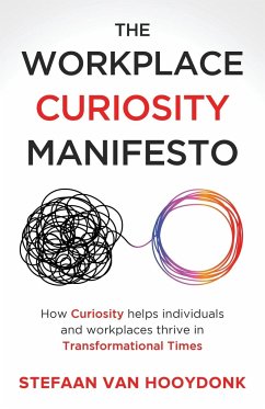 The Workplace Curiosity Manifesto - Hooydonk, Stefaan van