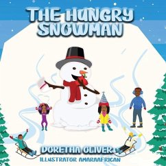 The Hungry Snowman - Oliver, Doretha