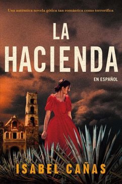 La Hacienda / The Hacienda - Cañas, Isabel