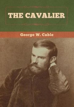 The Cavalier - Cable, George W.
