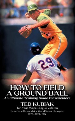 How to Field a Ground Ball - Kubiak, Ted