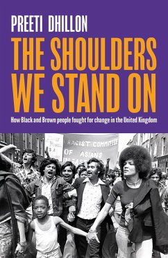 The Shoulders We Stand On (eBook, ePUB) - Dhillon, Preeti