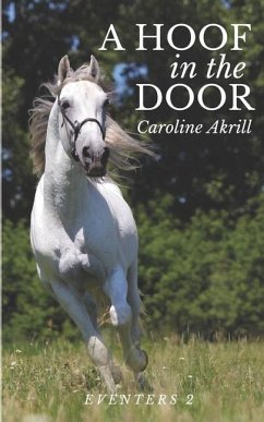 A Hoof in the Door - Akrill, Caroline