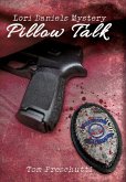 Lori Daniels Mystery: Pillow Talk
