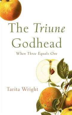 The Triune Godhead - Wright, Tarita